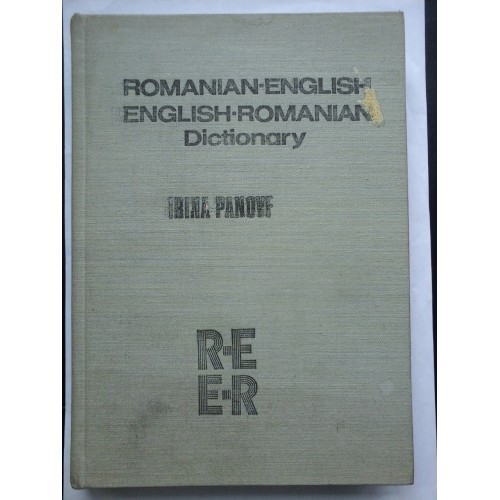ROMANIAN-ENGLISH ENGLISH-ROMANIAN DICTIONARY - IRINA PANOVF ROMANIAN-ENGLISH ENGLISH-ROMANIAN DICTIONARY - IRINA PANOVF